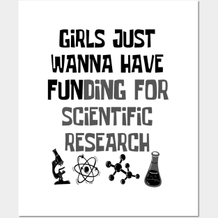 Girls Just Wanna Have Funding For Scientific Research Posters and Art